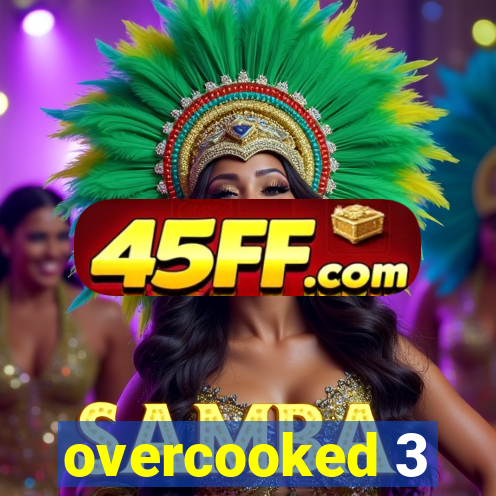overcooked 3